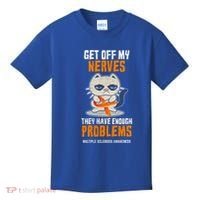 Get Off My Nerves Funny Multiple Sclerosis Awareness Gift Kids T-Shirt thumb 0