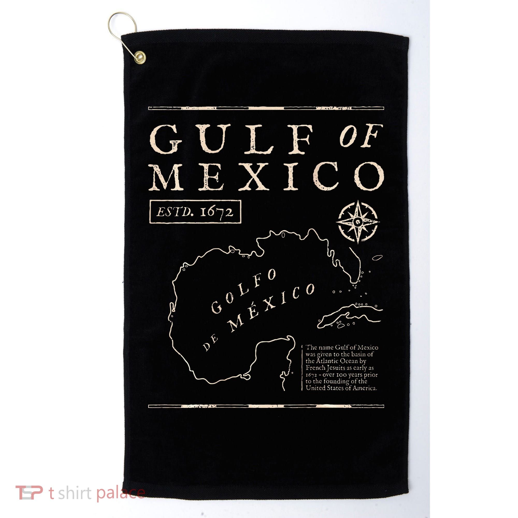 Gulf Of Mexico 1672 Historic Map De MéXico Golf Towel