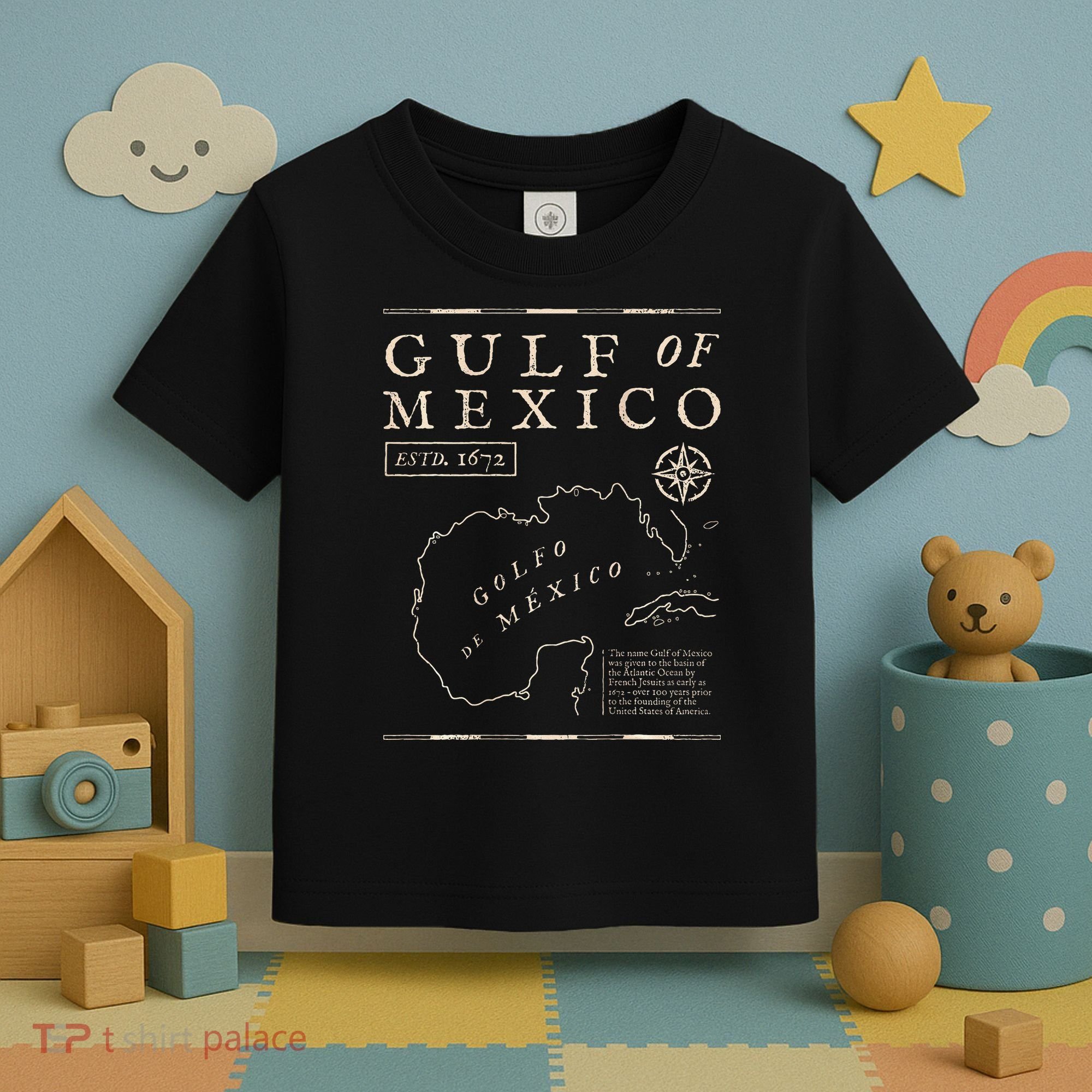 Gulf Of Mexico 1672 Historic Map De MéXico Toddler T-Shirt