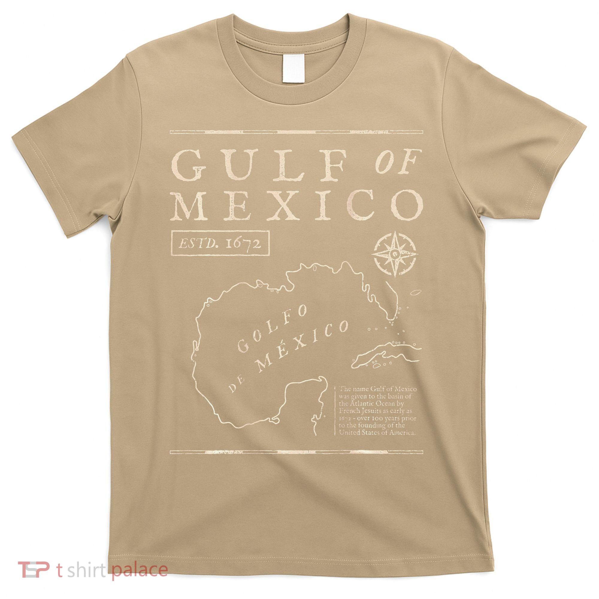 Gulf Of Mexico 1672 Historic Map De MéXico T-Shirt