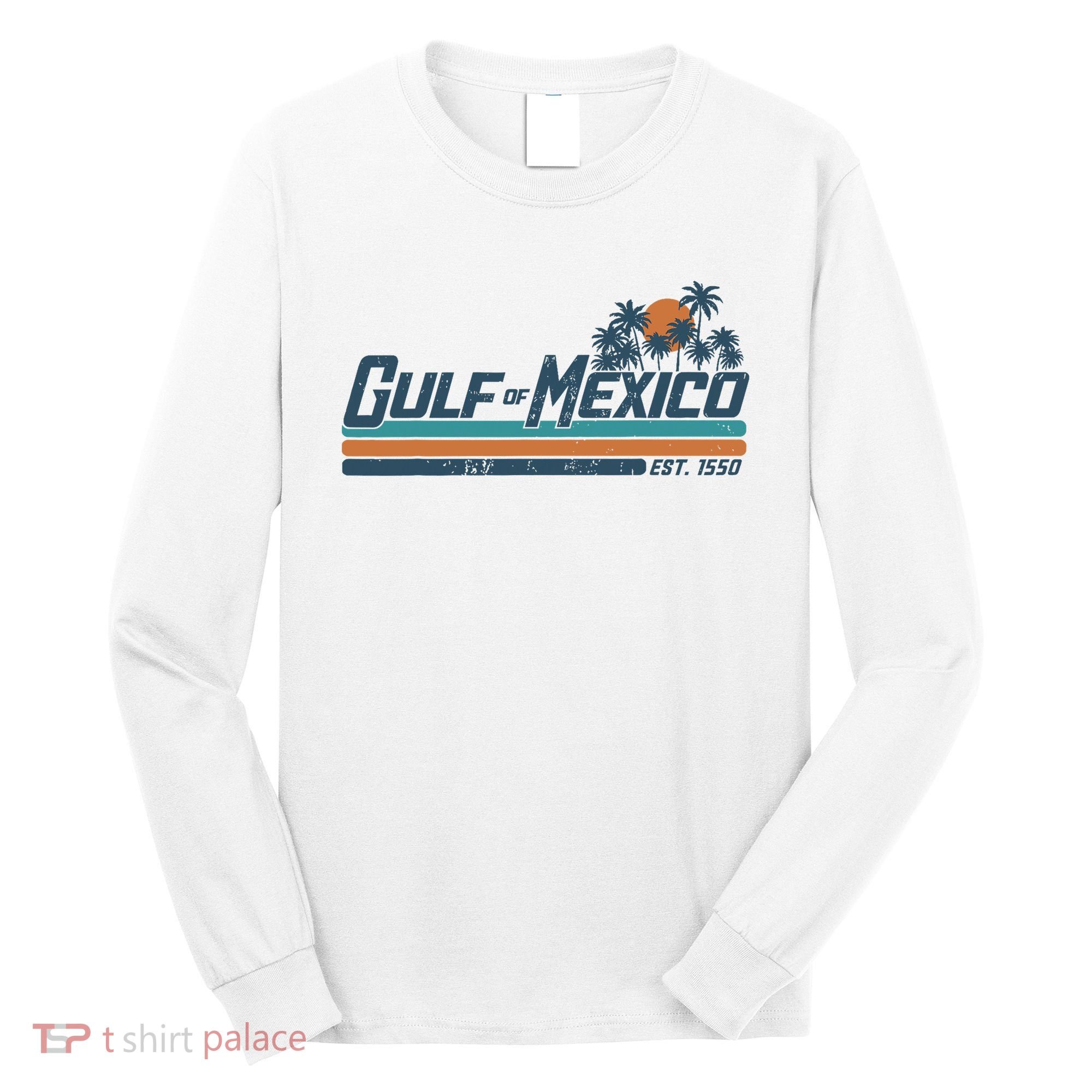 Gulf Of Mexico Est 1550 Long Sleeve Shirt
