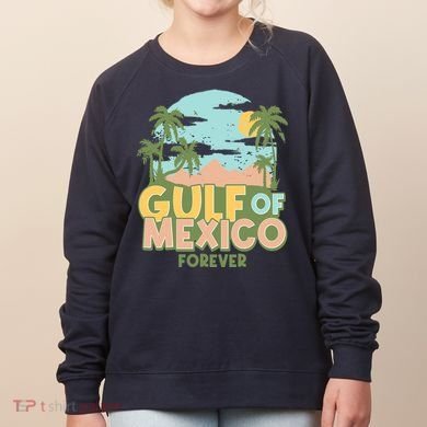 Gulf Of Mexico Forever Women's Sweatshirt