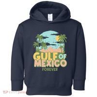 Gulf Of Mexico Forever Toddler Hoodie thumb 0