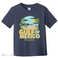 Gulf Of Mexico Forever Toddler T-Shirt thumb 0