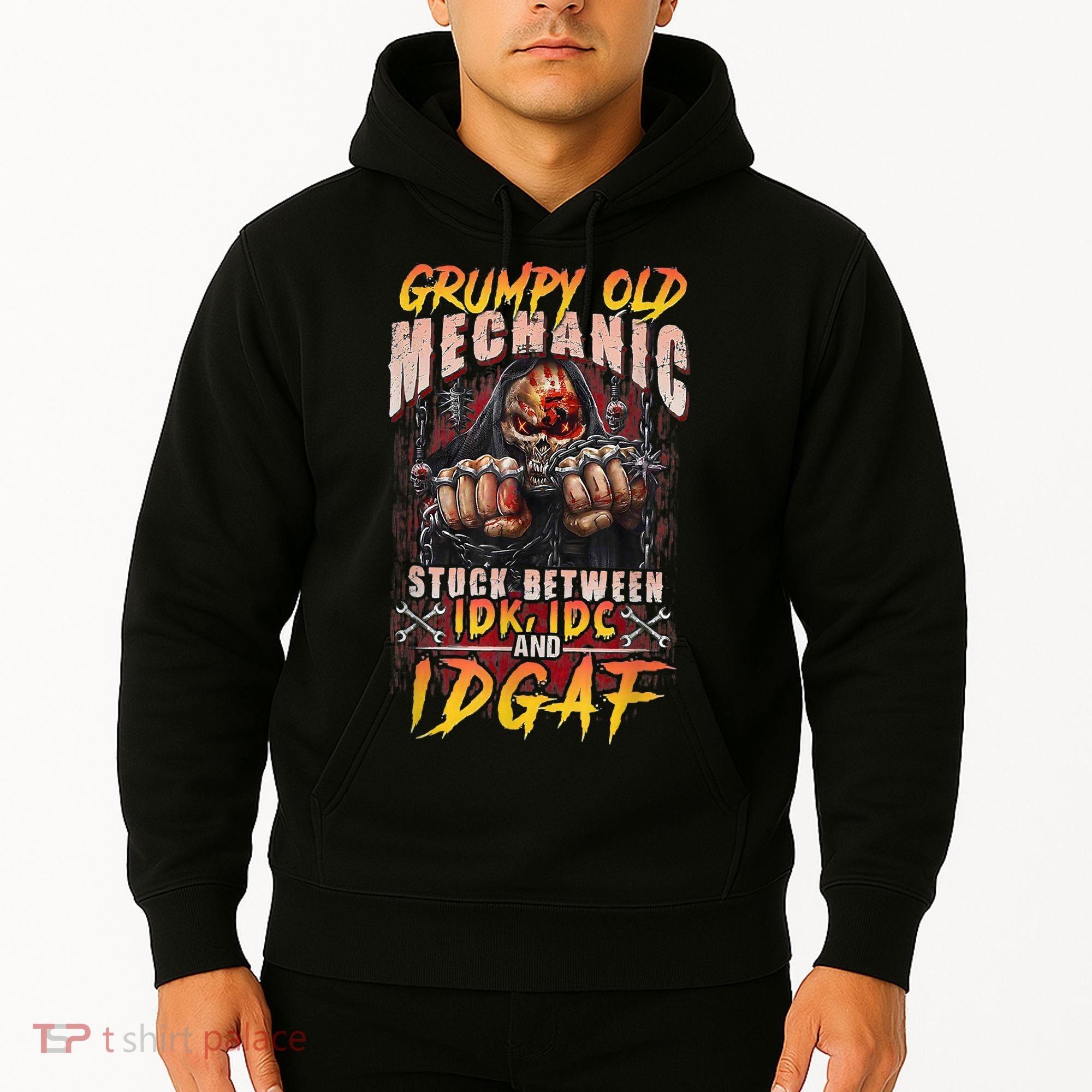 Grumpy Old Mechanic Stuck Between IDK IDC And Idgaf Hoodie