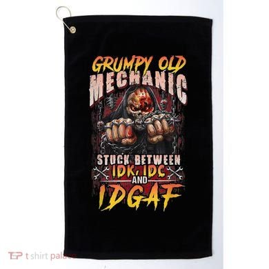Grumpy Old Mechanic Stuck Between IDK IDC And Idgaf Golf Towel