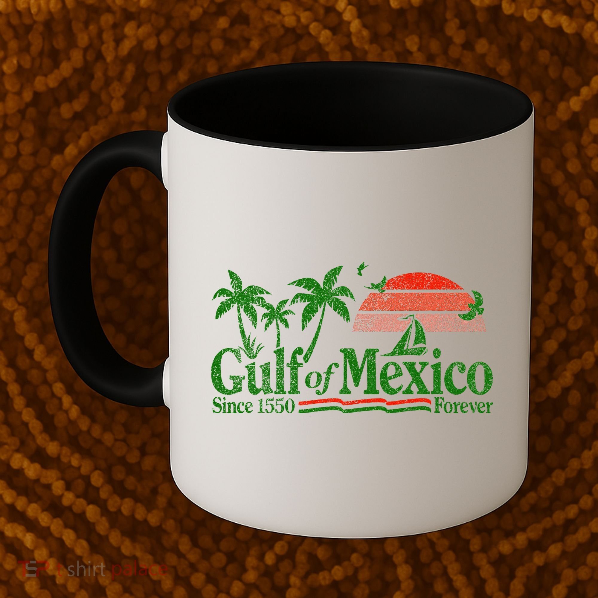 Gulf Of Mexico Since 1550 Coffee Mug