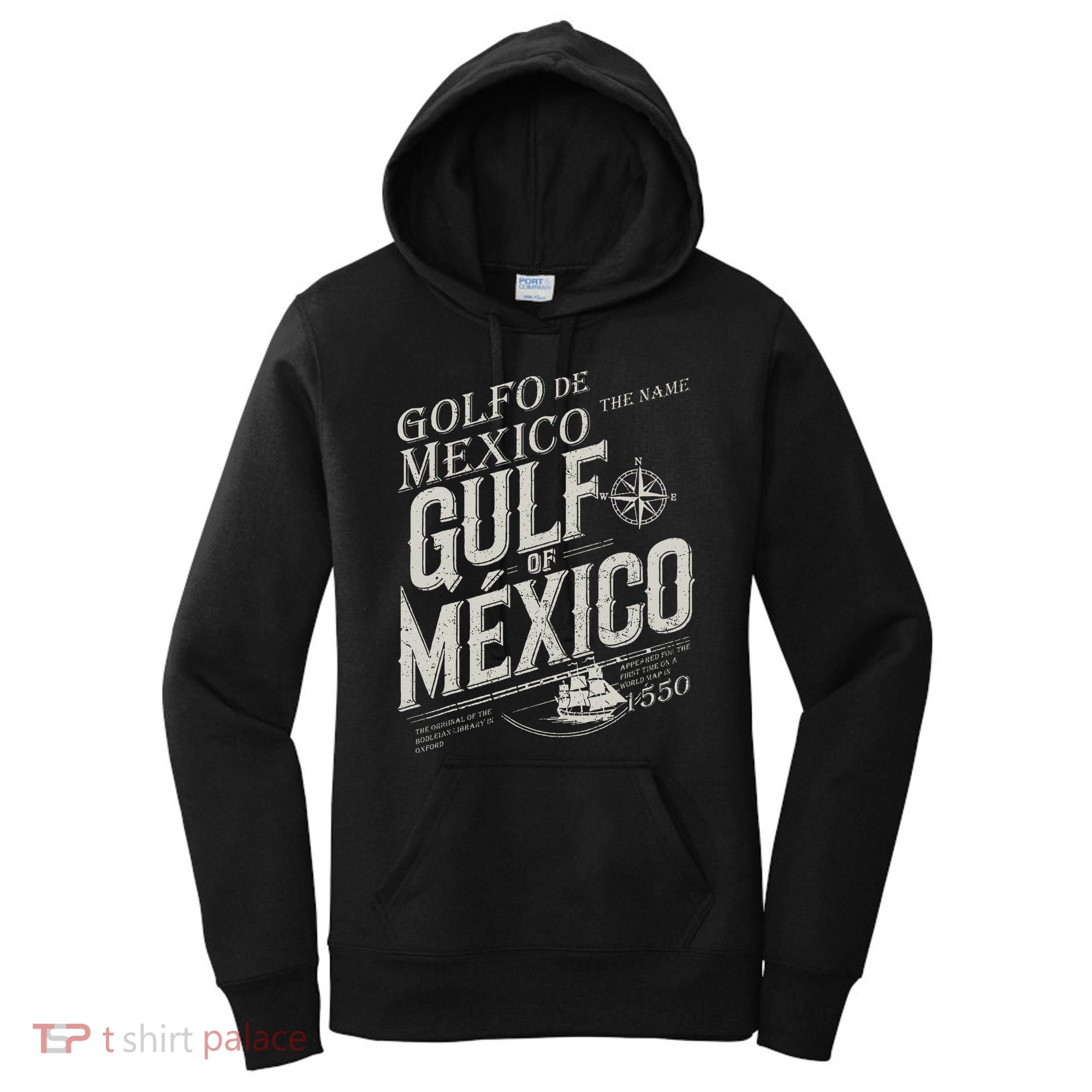 Gulf Of Mexico Since 1550 History Origin Facts Women's Hoodie