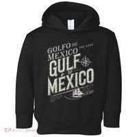 Gulf Of Mexico Since 1550 History Origin Facts Toddler Hoodie thumb 0