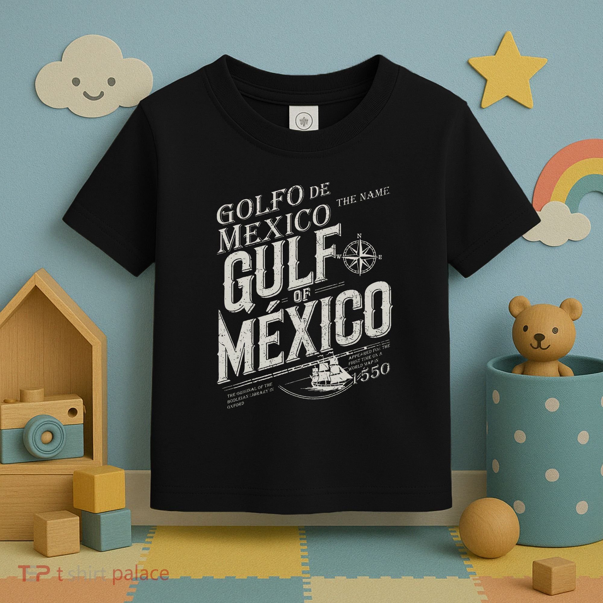 Gulf Of Mexico Since 1550 History Origin Facts Toddler T-Shirt