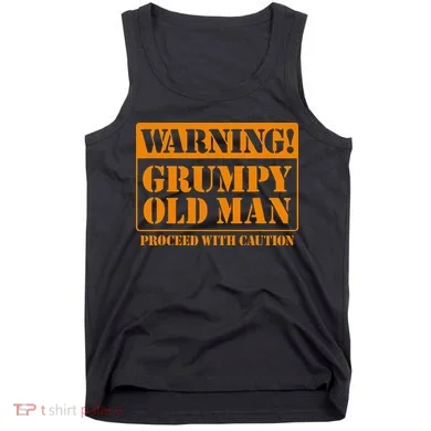 Grumpy Old Man For Grandfathers Dads Tank Top