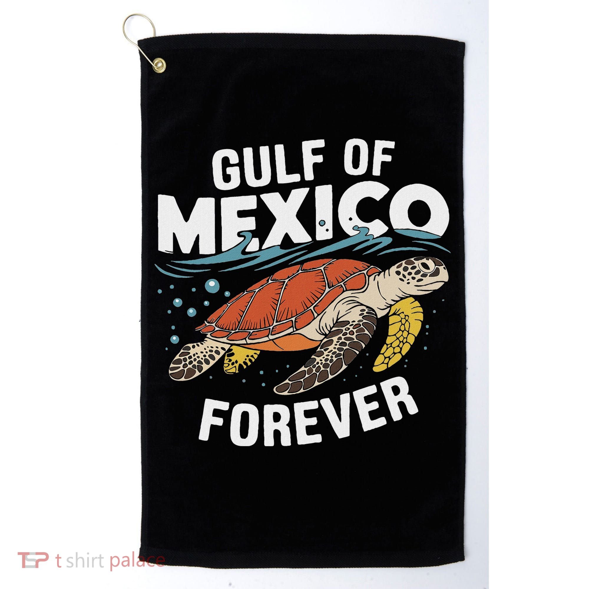 Gulf Of Mexico Forever Sea Turtle Golf Towel