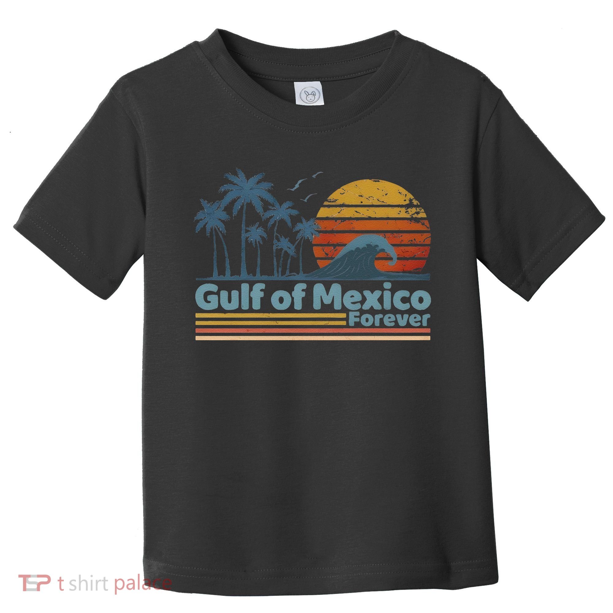 Gulf Of Mexico Forever Toddler T-Shirt