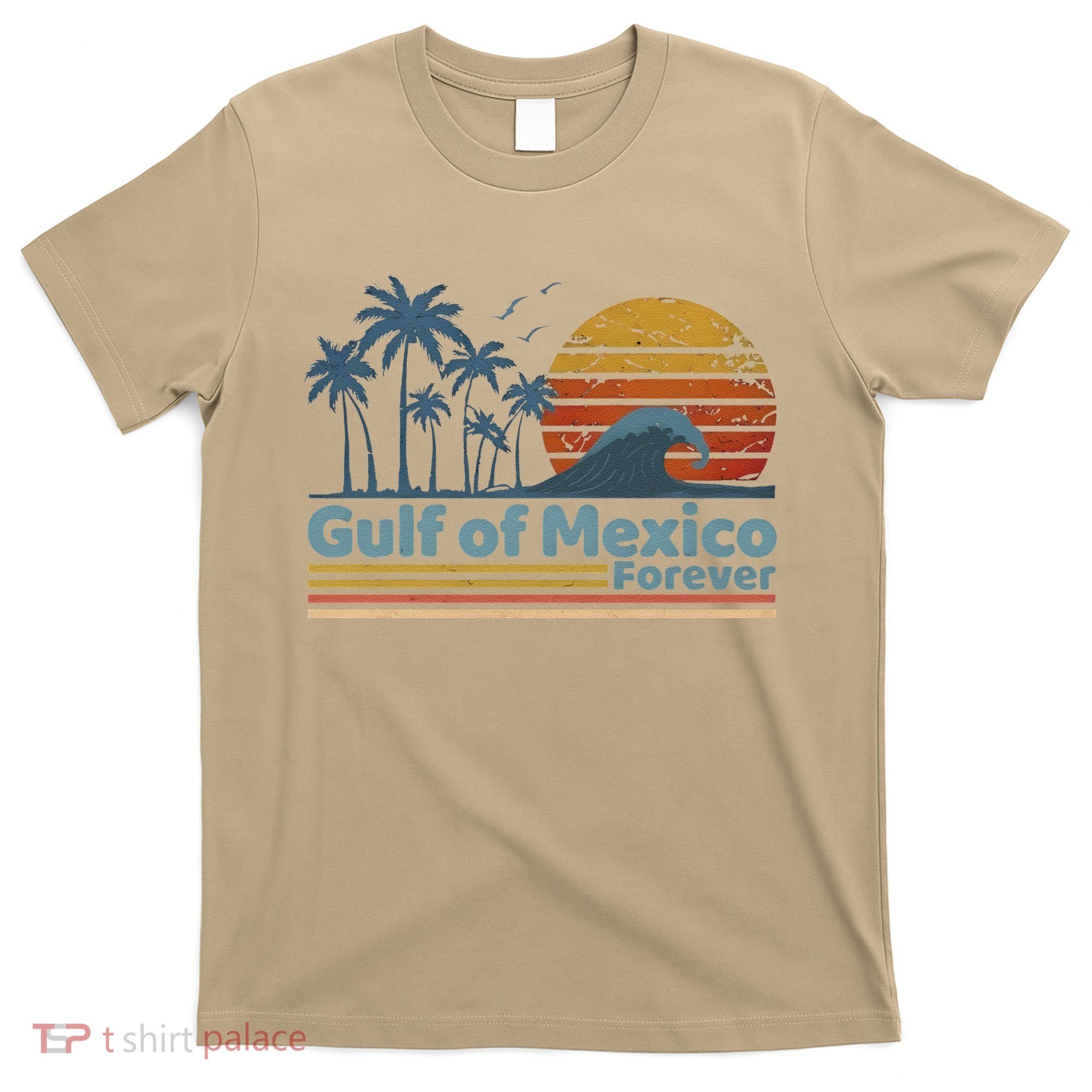 Gulf Of Mexico Forever T-Shirt