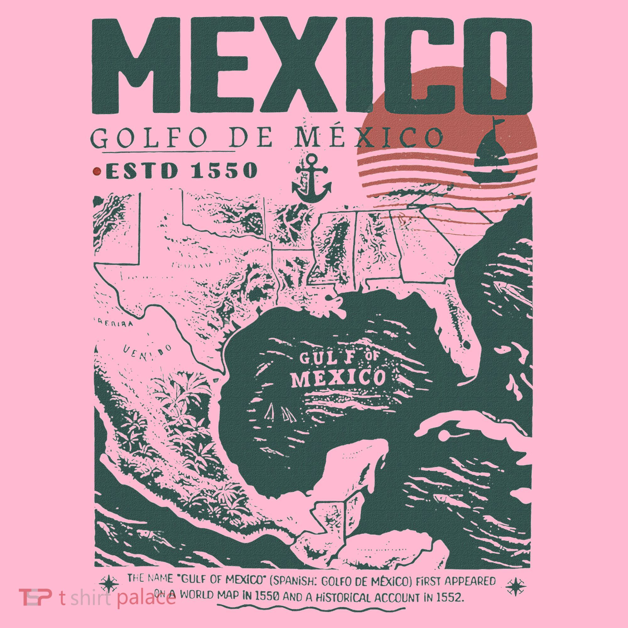 Gulf Of Mexico 1550 Historic Map T-Shirt