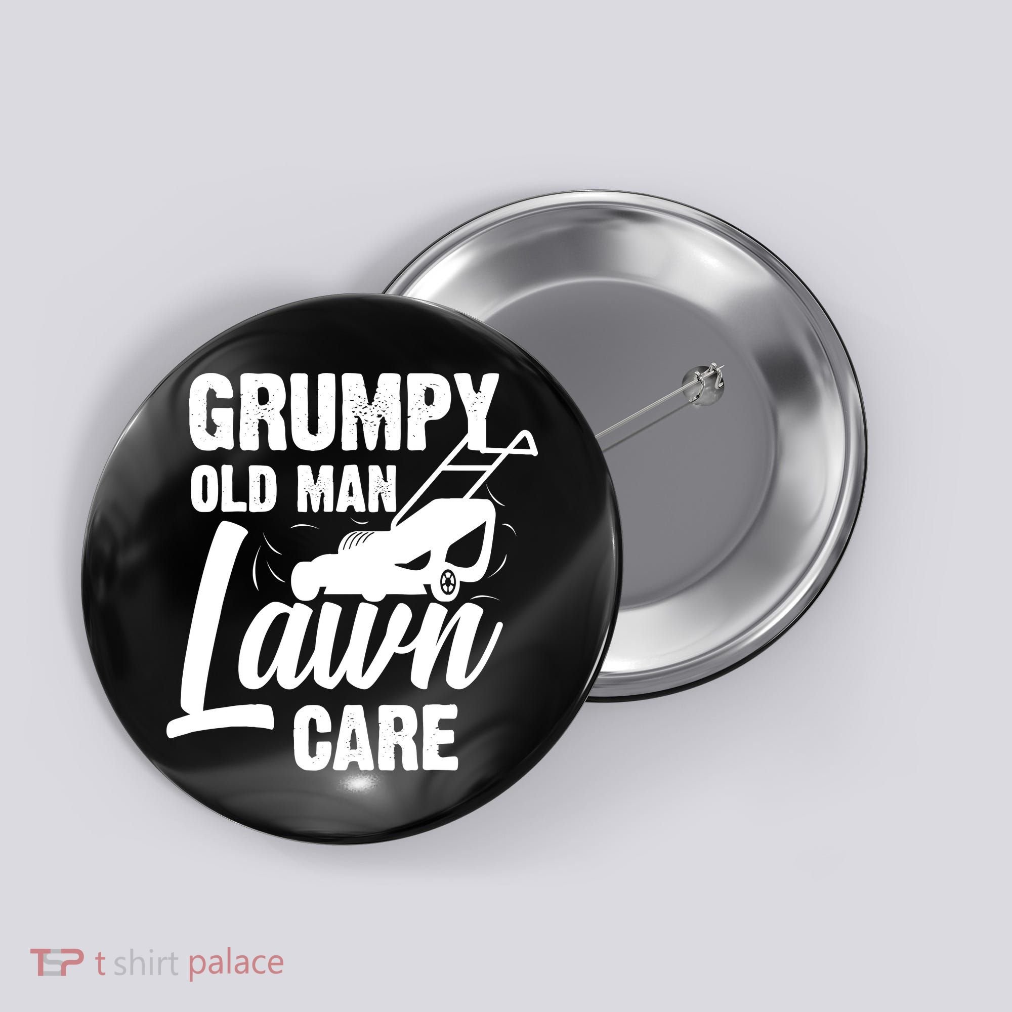 Grumpy Old Man Lawn Care Grass Cutting Lawn Mower Gift Button