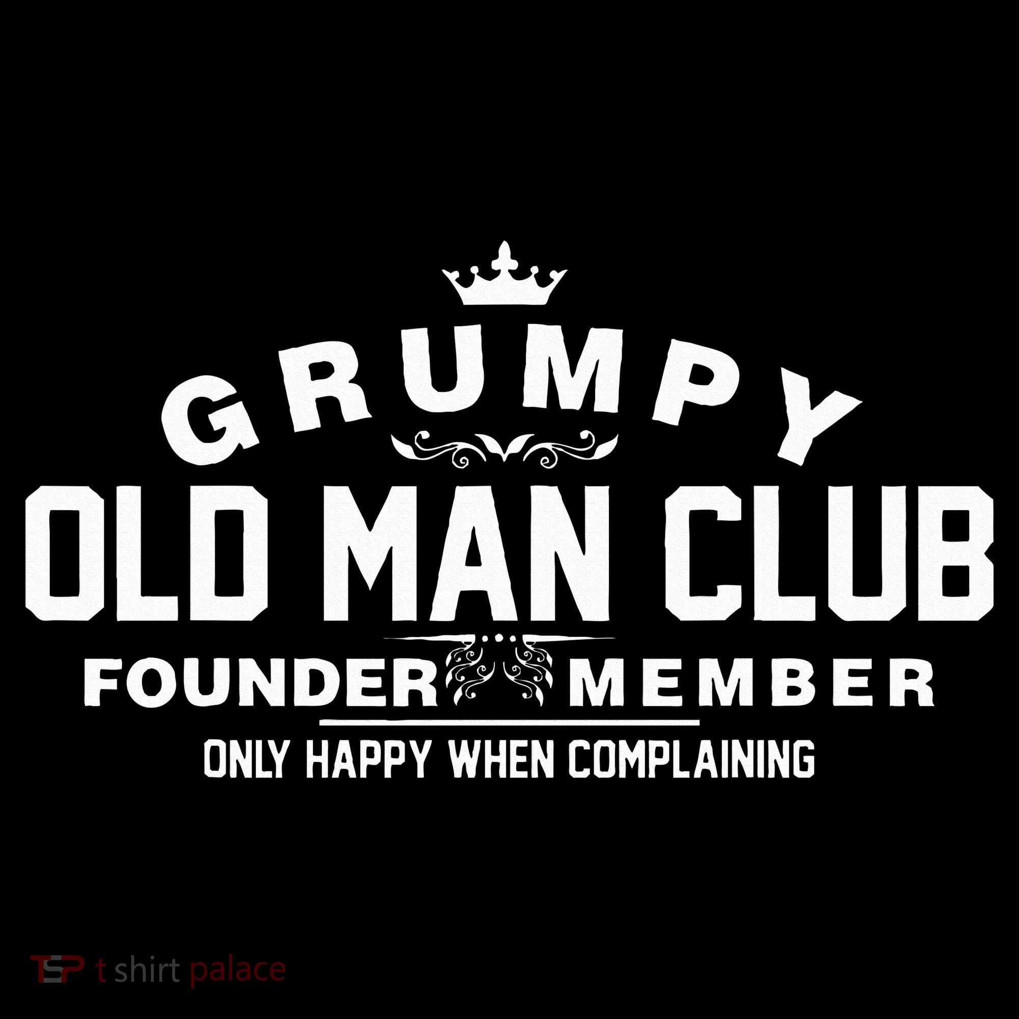 Grumpy Old Man Club T-Shirt
