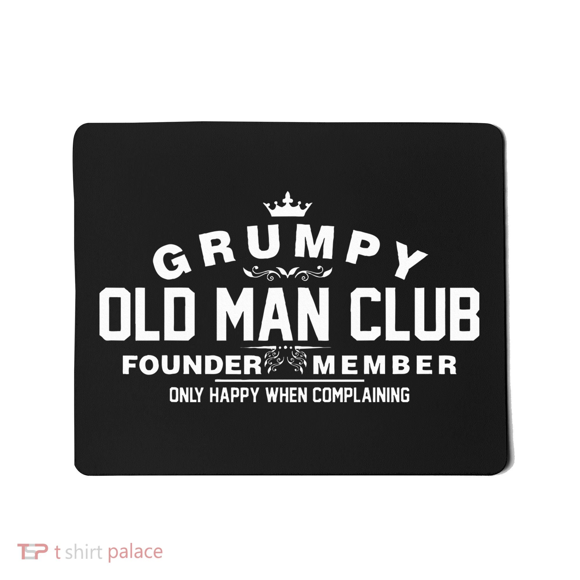 Grumpy Old Man Club Mousepad