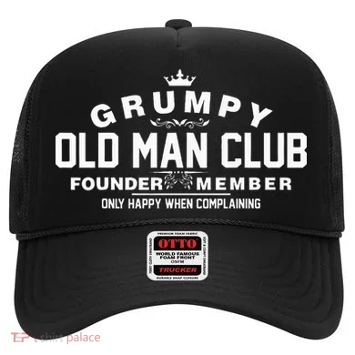 Grumpy Old Man Club Hat