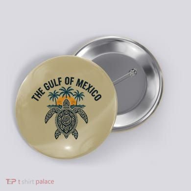 Gulf Of Mexico Est 1550 Forever Not US America With Turtle Button