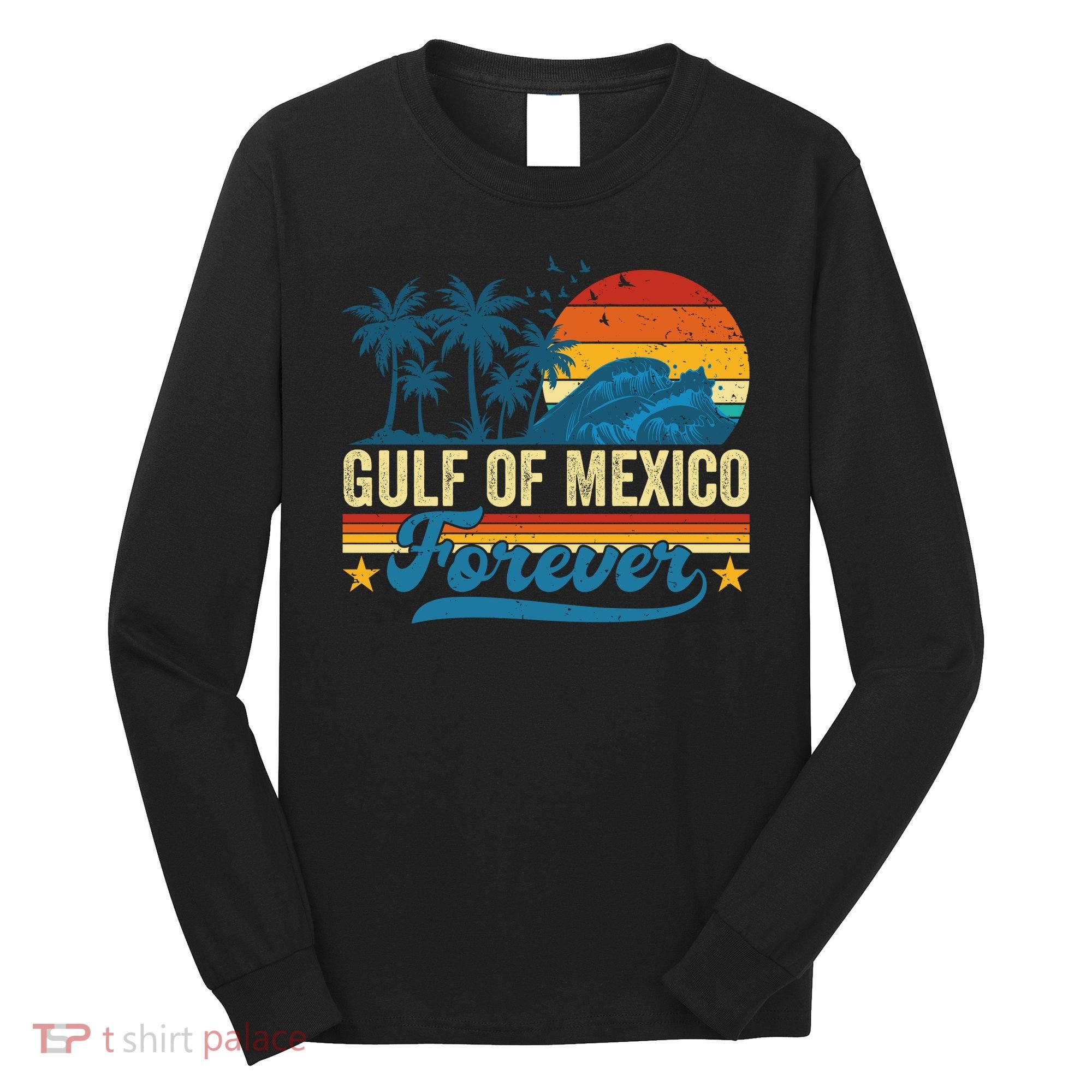 Gulf Of Mexico Forever Palms Beach Summer Holiday Vacation Long Sleeve Shirt