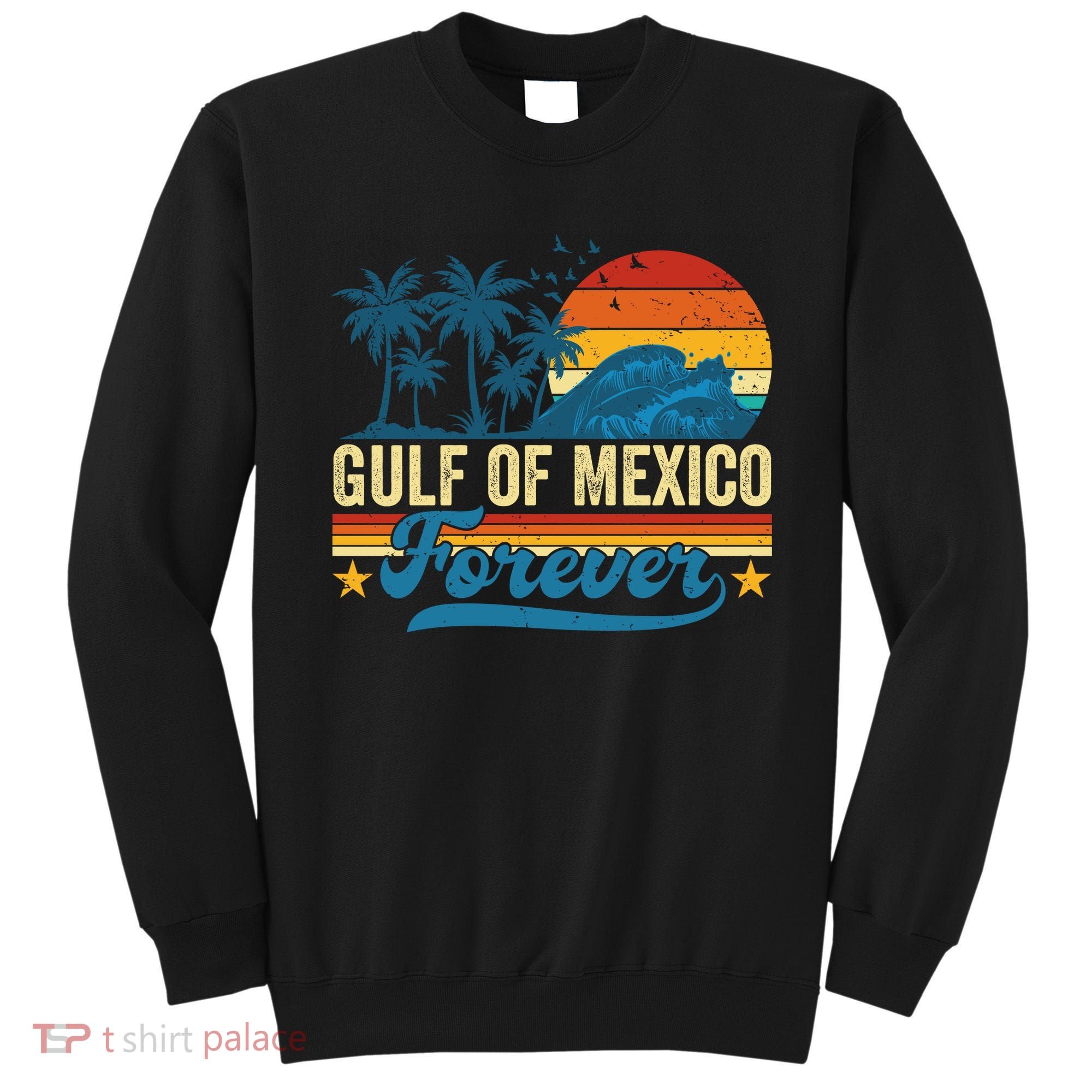 Gulf Of Mexico Forever Palms Beach Summer Holiday Vacation Sweatshirt