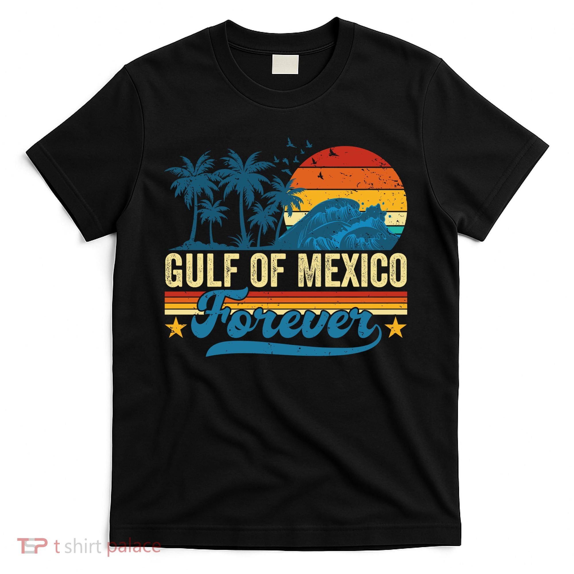 Gulf Of Mexico Forever Palms Beach Summer Holiday Vacation T-Shirt