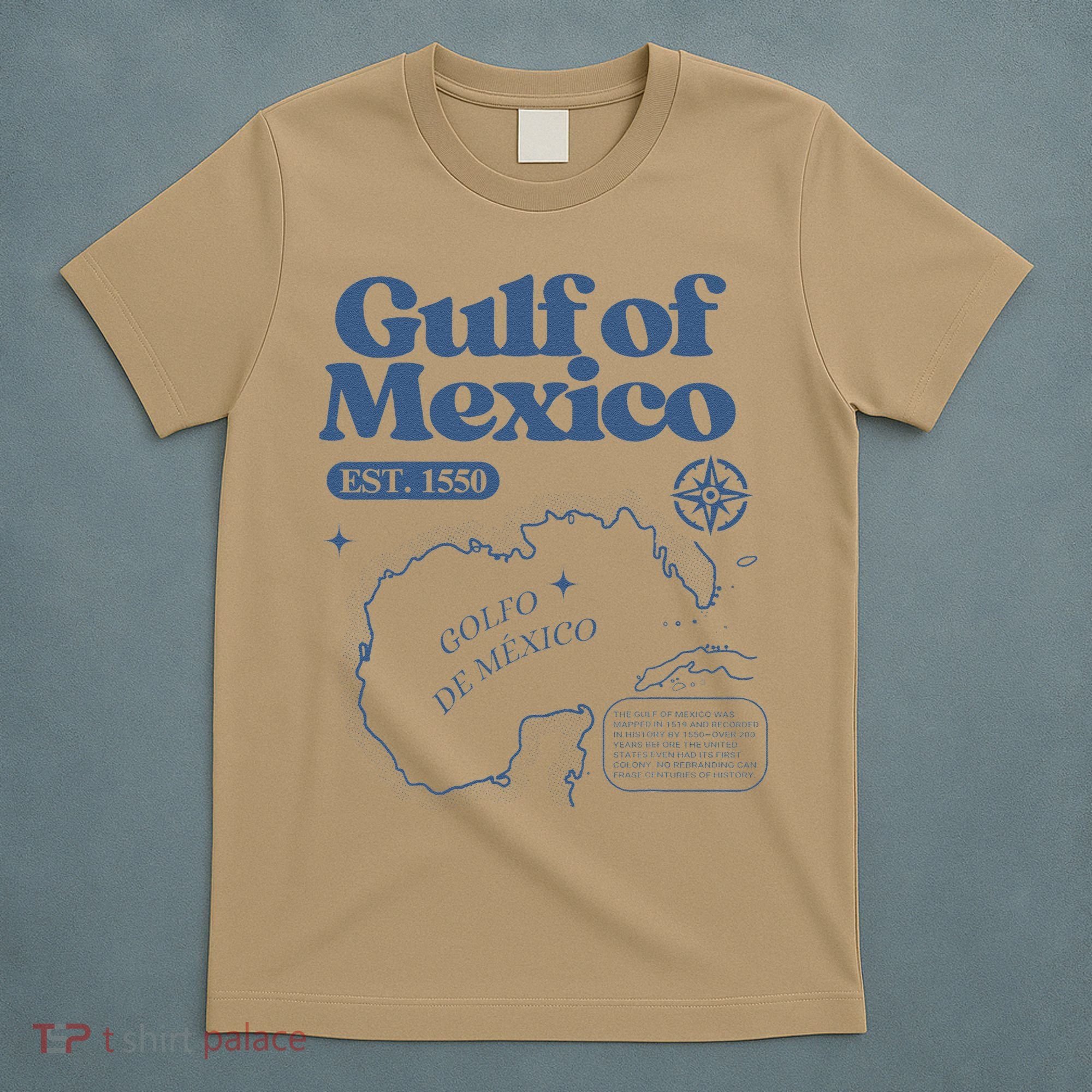Gulf Of Mexico Est 1550 Golfo De MéXico Historic Map T-Shirt