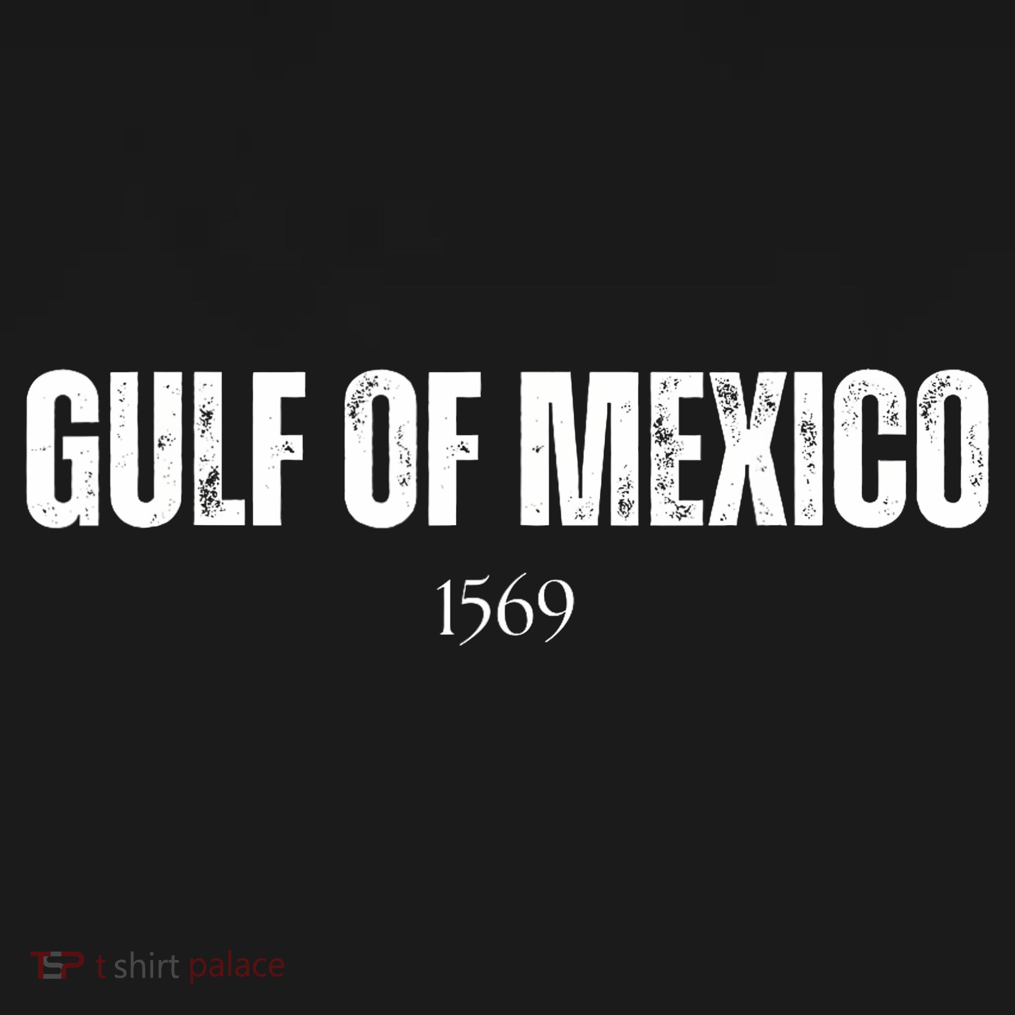 Gulf Of Mexico 1569 American Gulf Of Mexico Map Lover T-Shirt
