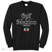 Gulf Of Mexico Since 1672 Mexican Flag Sweatshirt thumb 0