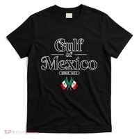 Gulf Of Mexico Since 1672 Mexican Flag T-Shirt thumb 0