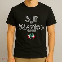 Gulf Of Mexico Since 1672 Mexican Flag T-Shirt thumb 3