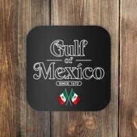 Gulf Of Mexico Since 1672 Mexican Flag Coaster thumb 0