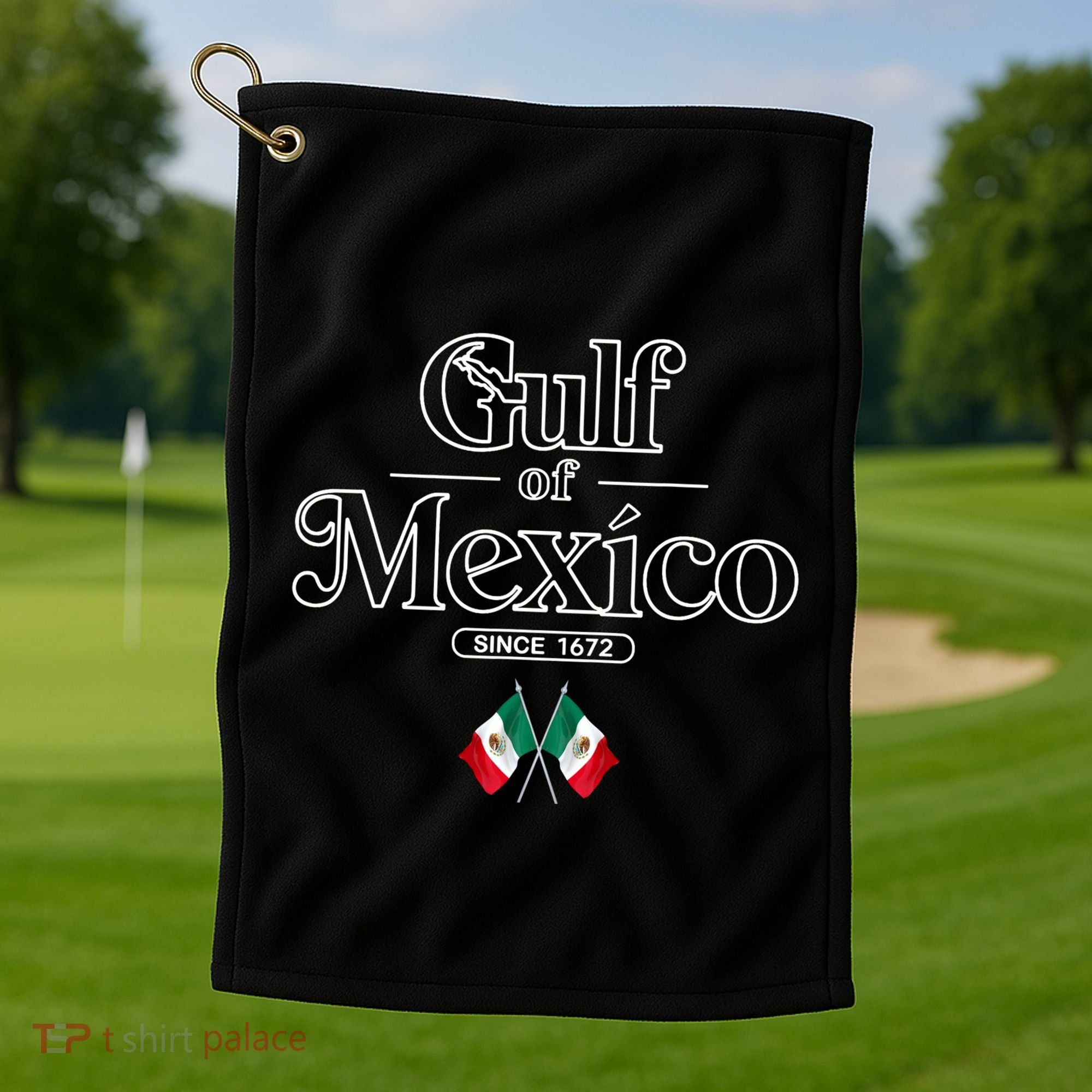 Gulf Of Mexico Since 1672 Mexican Flag Golf Towel