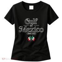 Gulf Of Mexico Since 1672 Mexican Flag Women's T-Shirt thumb 0