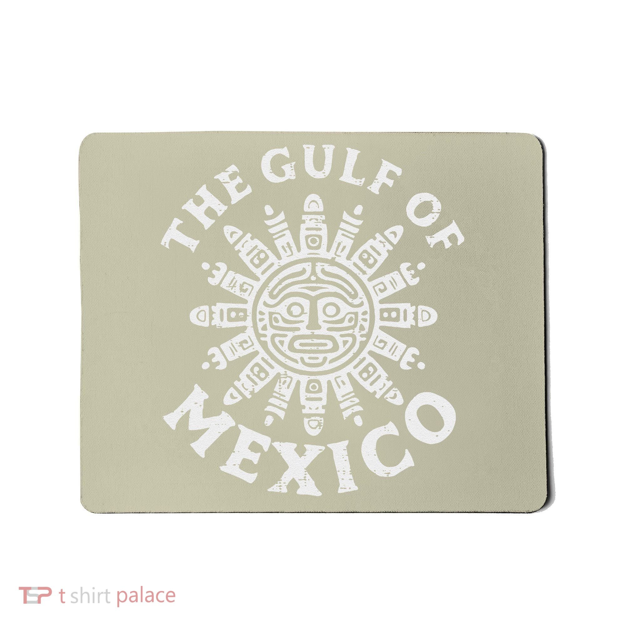 Gulf Of Mexico Mexican Gulfo De Mexican Mousepad