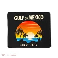 Gulf Of Mexico Since 1672 Mousepad thumb 0