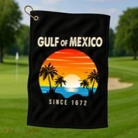Gulf Of Mexico Since 1672 Golf Towel thumb 1