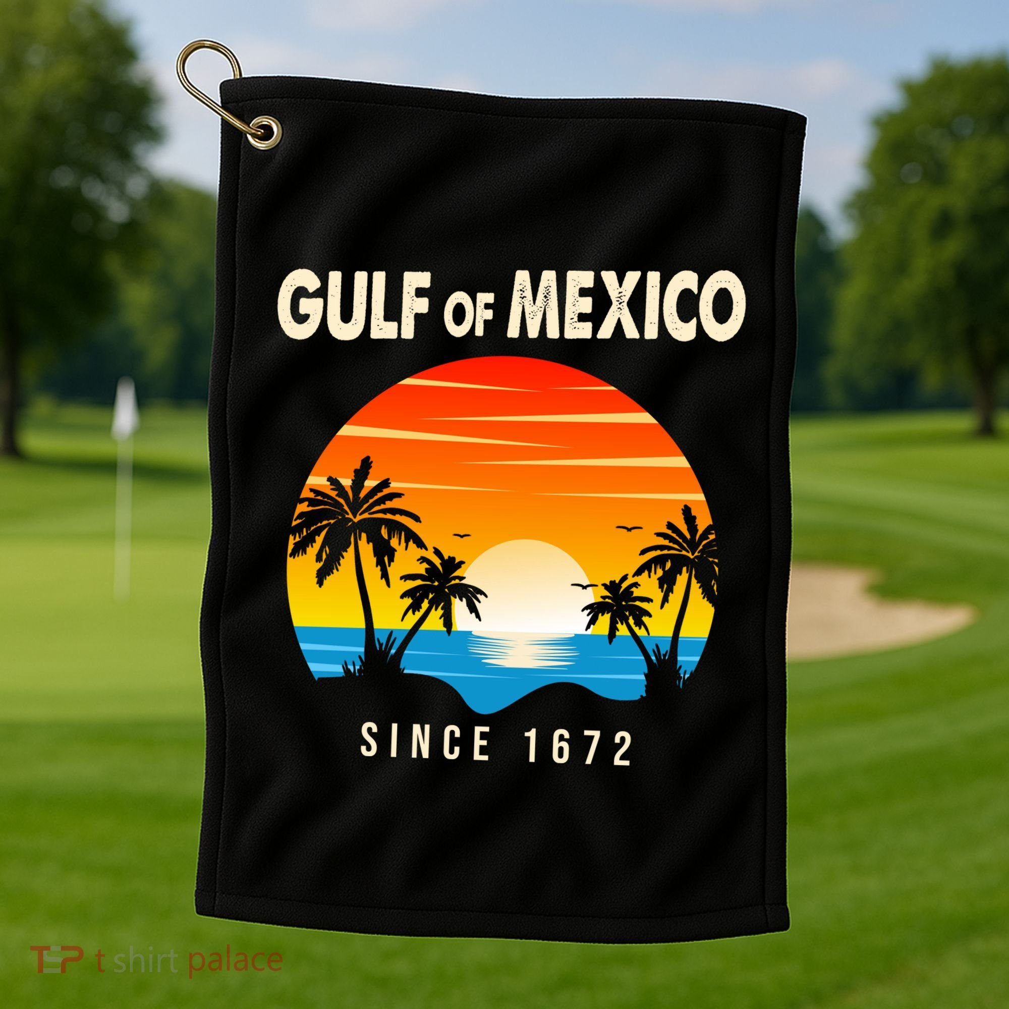 Gulf Of Mexico Since 1672 Golf Towel
