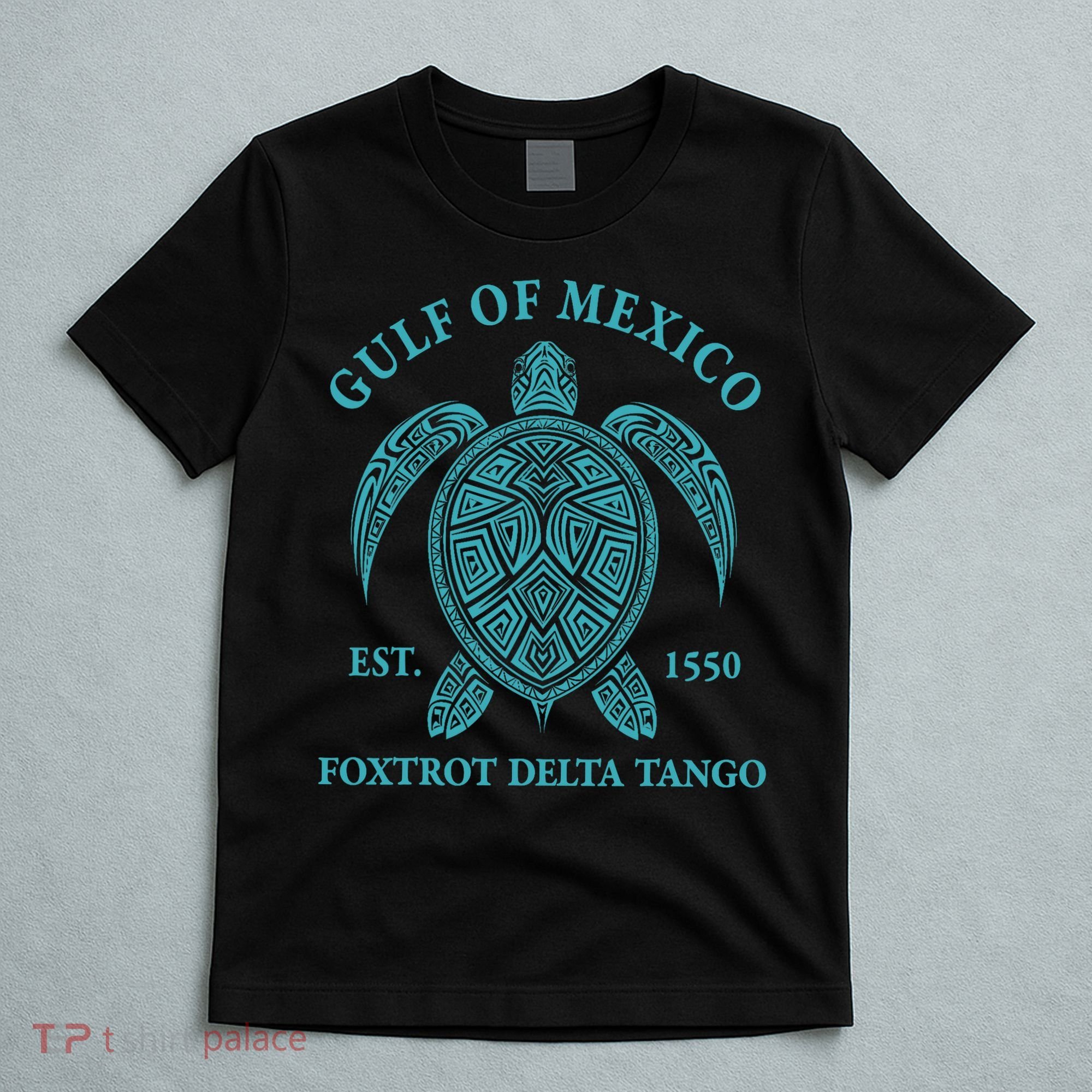 Gulf Of Mexico Turtle Foxtrot Delta Tango EST 1550  T-Shirt