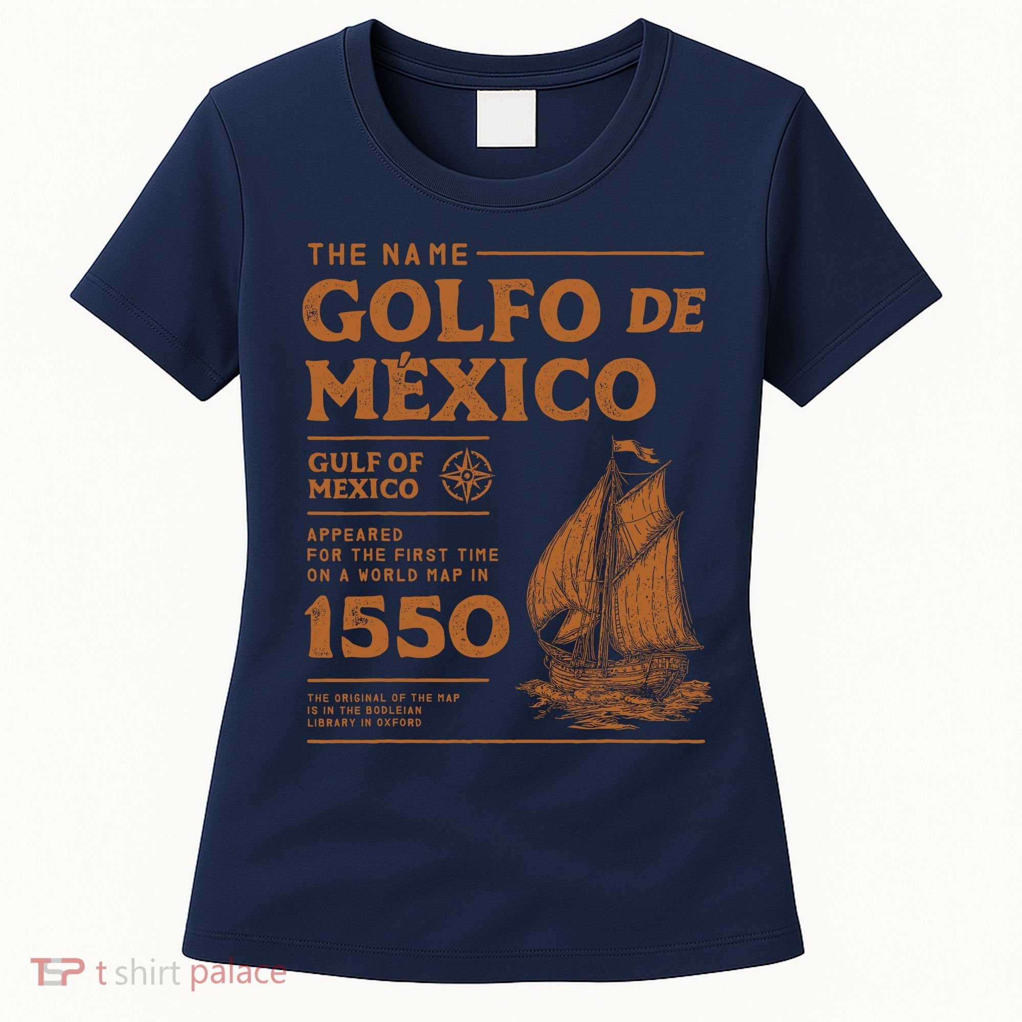 Gulf Of Mexico First Map Since 1550 Women's T-Shirt