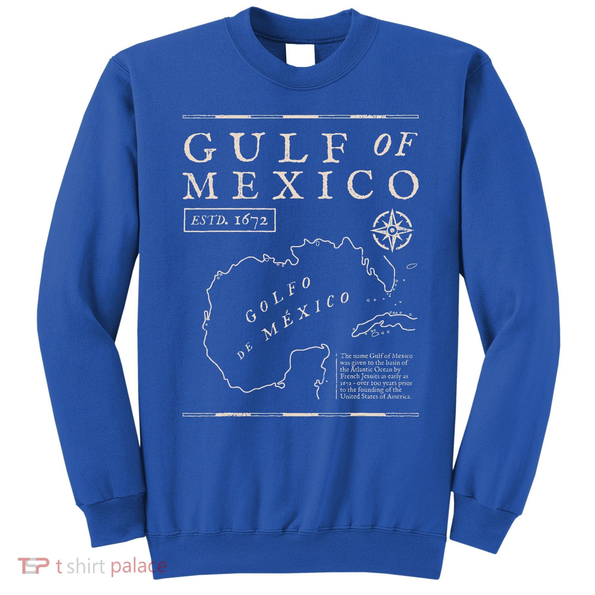 Gulf Of Mexico 1672 Historic Map Sweatshirt