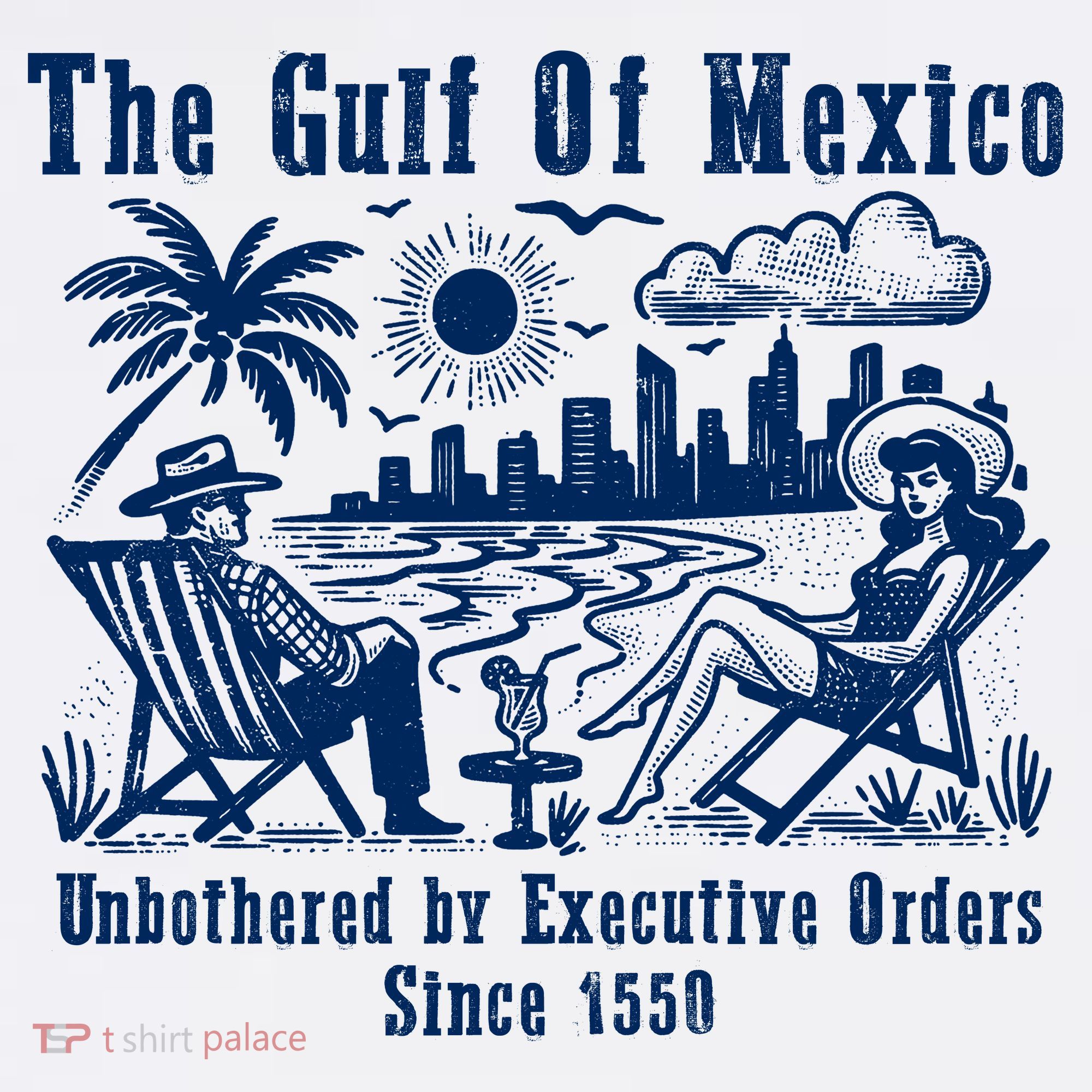Gulf Of Mexico Forever – Anti-Trump Political Satire T-Shirt