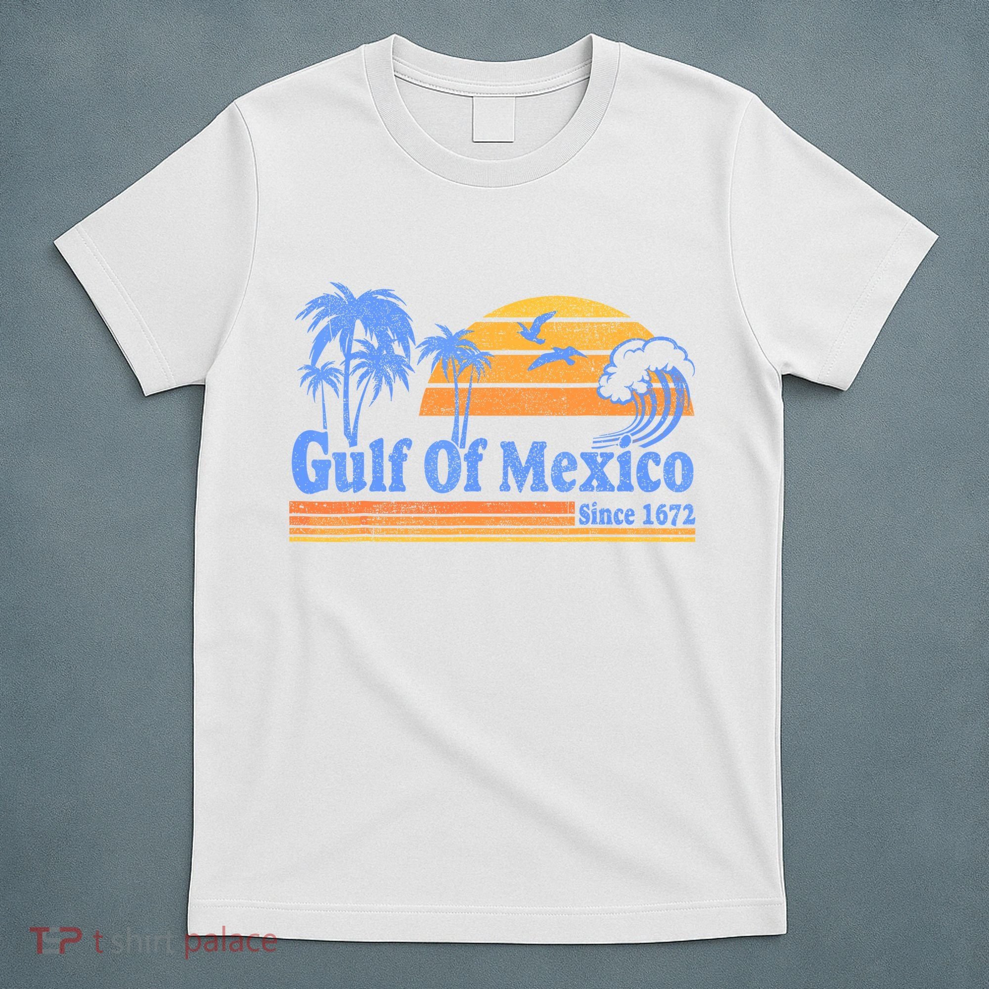 Gulf Of Mexico Since 1672 Retro Vintage Beach T-Shirt