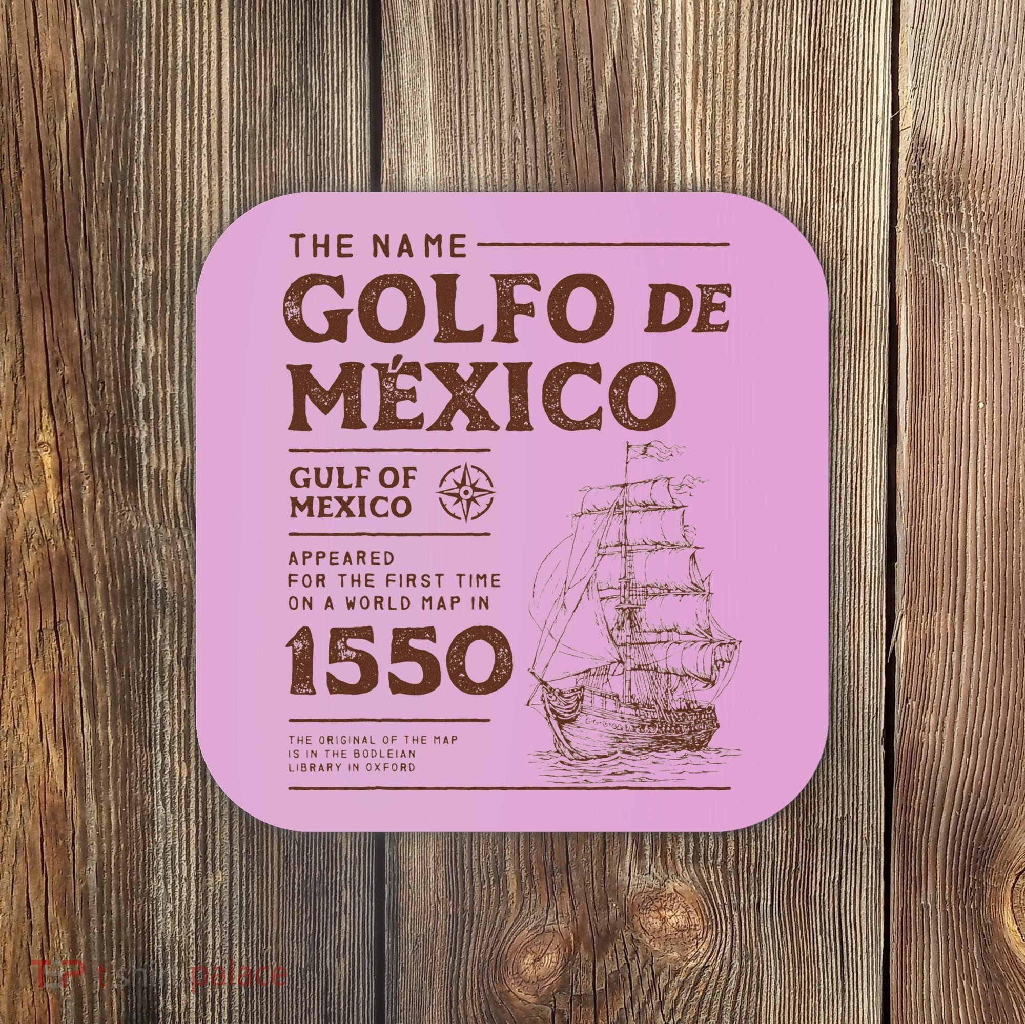 Gulf Of Mexico Name Origin 1550 Coaster