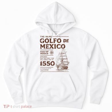 Gulf Of Mexico Name Origin 1550 Hoodie