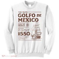 Gulf Of Mexico Name Origin 1550 Sweatshirt thumb 0