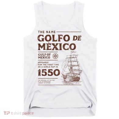 Gulf Of Mexico Name Origin 1550 Tank Top