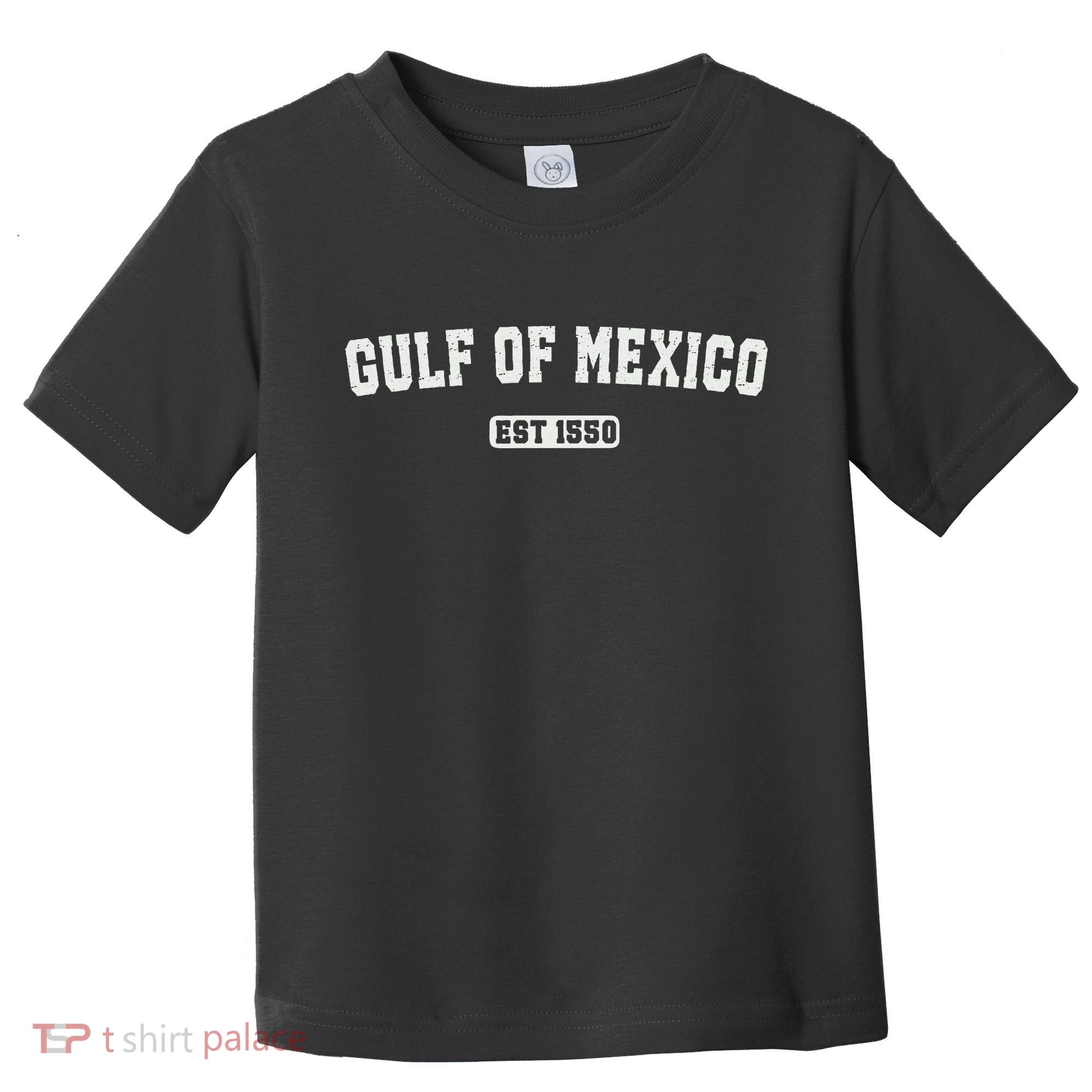 Gulf Of Mexico Est 1550 Toddler T-Shirt