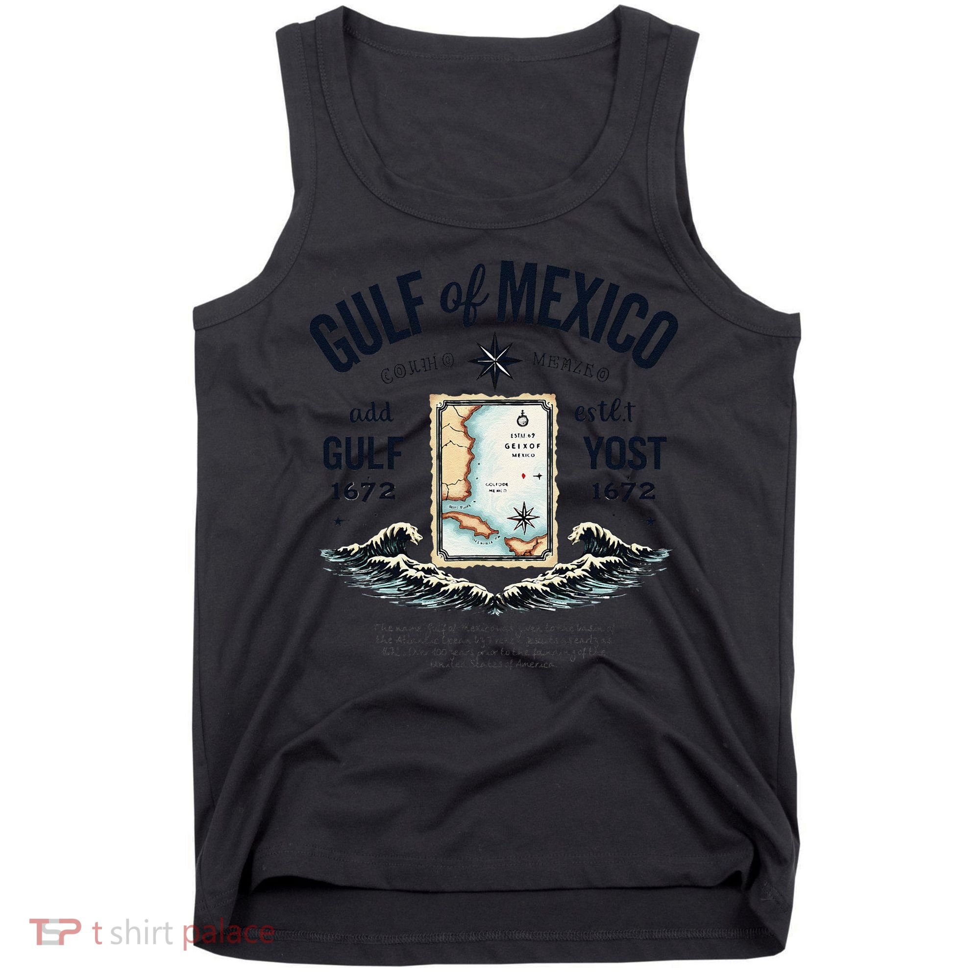 Gulf Of Mexico Since 1672 Historic Map 1672 Funny Tees Tank Top